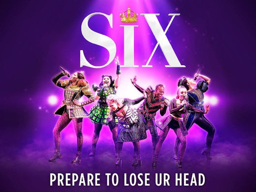 SIX The Musical Tickets – Family Tickets