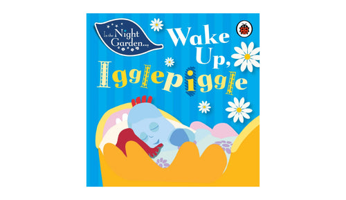 Wake Up Igglepiggle Book